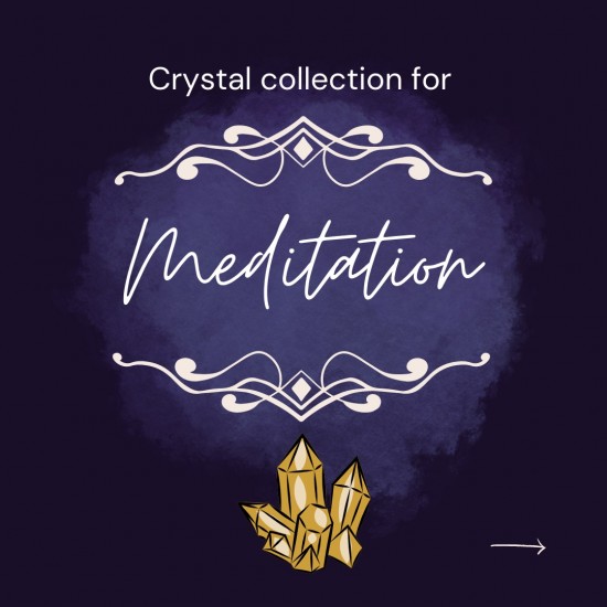 Meditation Crystal Collection