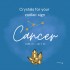  Horoscope Crystal Bundle - Cancer