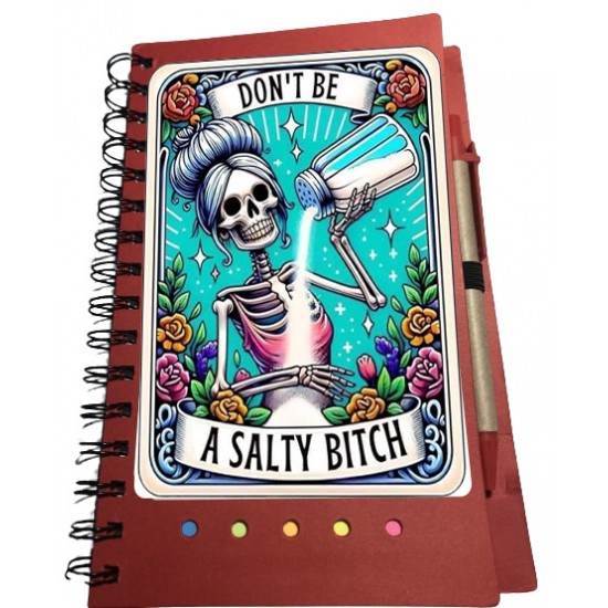 Notebooks - Don't Be A Salty Bitch