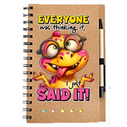 Notebooks - Everyone was thinking it I just said It