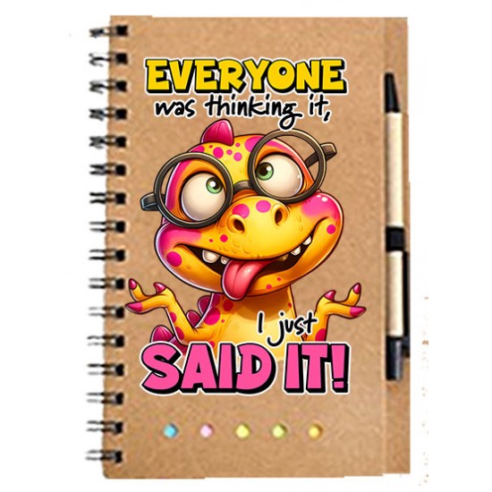 Notebooks - Everyone was thinking it I just said It