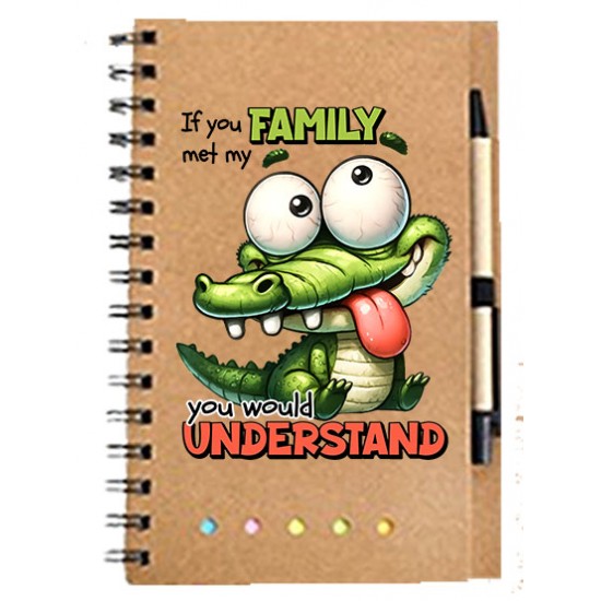 Notebooks - If you Met My FAMILY you would UNDERSTAND